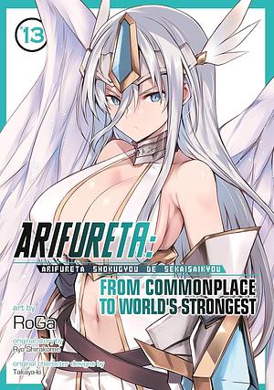 Arifureta: From Commonplace to World's Strongest (Manga) #13  by Ryo Shirakome