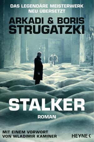 Stalker by Arkady Strugatsky