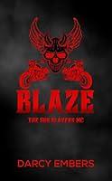 Blaze by Darcy Embers