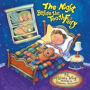 The Night Before The Tooth Fairy by Barbara Johansen Newman, Natasha Wing