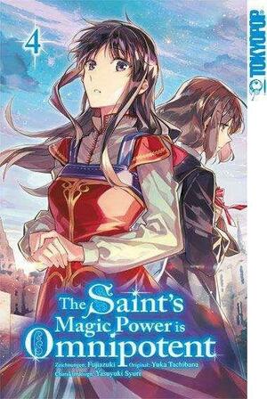 The Saint's Magic Power is Omnipotent 04 by Yuka Tachibana, Fujiazuki
