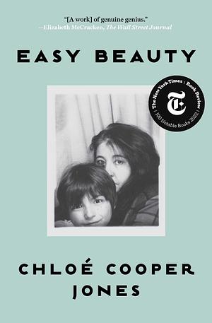 Easy Beauty: On Seeing and Being Seen by Chloé Cooper Jones