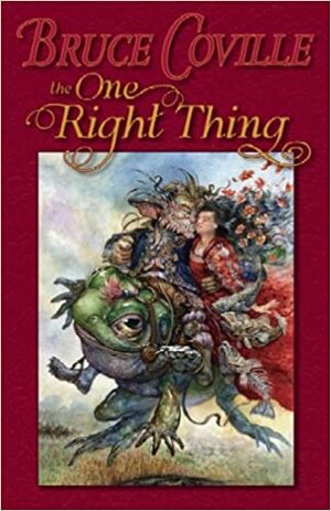 The One Right Thing by Bruce Coville, Deb Geisler