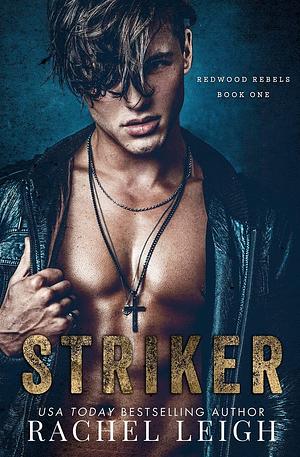 Striker by Rachel Leigh