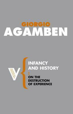 Infancy and History: On the Destruction of Experience by Liz Heron, Giorgio Agamben