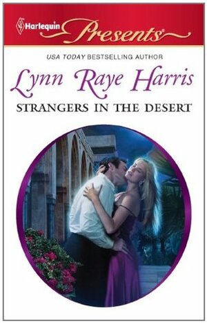 Strangers in the Desert by Lynn Raye Harris