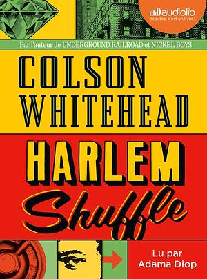 Harlem Shuffle  by Colson Whitehead