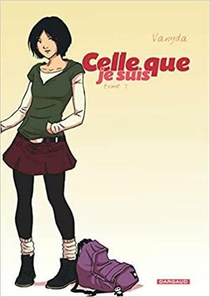 Celle que je suis by Vanyda