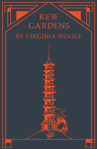 Kew Gardens by Virginia Woolf