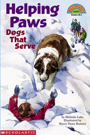 Helping Paws: Dogs That Serve (level 4) by Melinda Luke, Marcy Dunn Ramsey