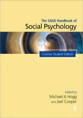 The Sage Handbook of Social Psychology: Concise Student Edition by 
