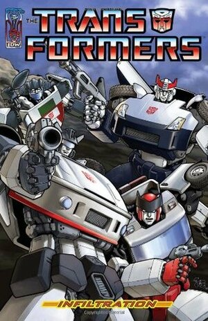 Transformers, Volume 1: Infiltration by E.J. Su, Simon Furman