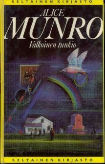 Valkoinen tunkio by Alice Munro