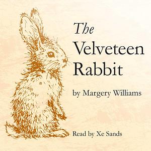 The Velveteen Rabbit by Margery Williams Bianco