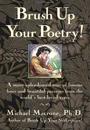 Brush Up Your Poetry by Michael Macrone