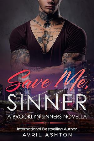 Save Me, Sinner by Avril Ashton