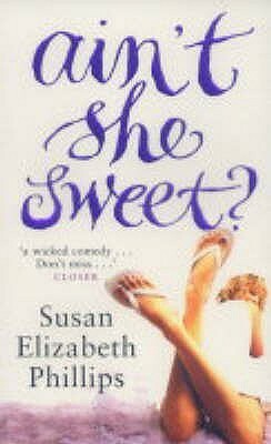 Ain't She Sweet? by Susan Elizabeth Phillips