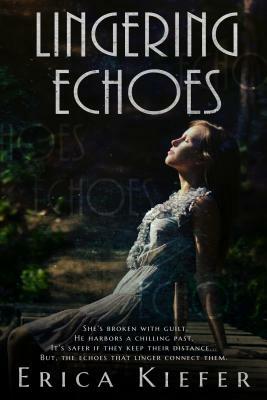 Lingering Echoes by Erica Kiefer