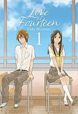 Love at Fourteen, vol. 01 by Fuka Mizutani