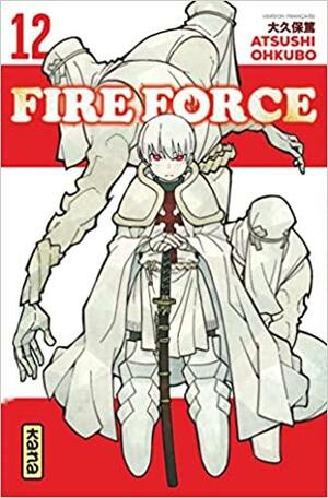 Fire Force, Tome 12 by Atsushi Ohkubo