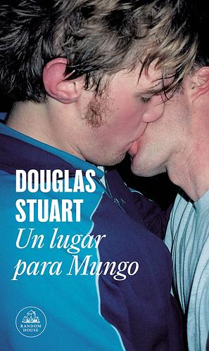 Un Lugar Para Mungo / Young Mungo by Douglas Stuart