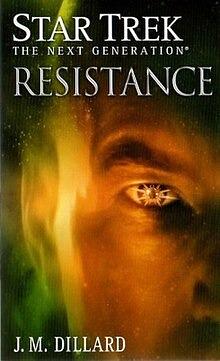 Star Trek: The Next Generation: Resistance by J.M. Dillard, Kathleen O'Malley