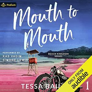 Mouth to Mouth by Tessa Bailey