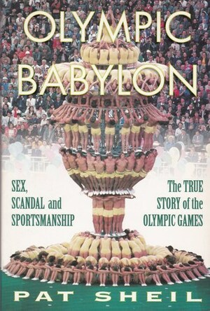 Olympic Babylon by Pat Sheil