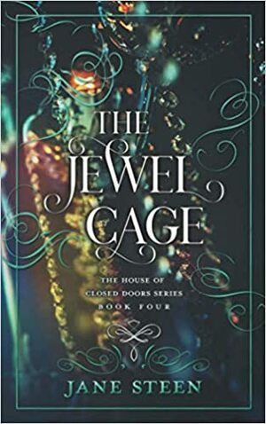 The Jewel Cage by Jane Steen