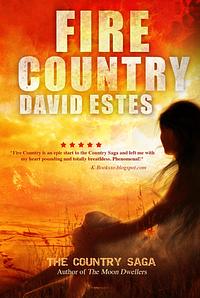 Fire Country by David Estes