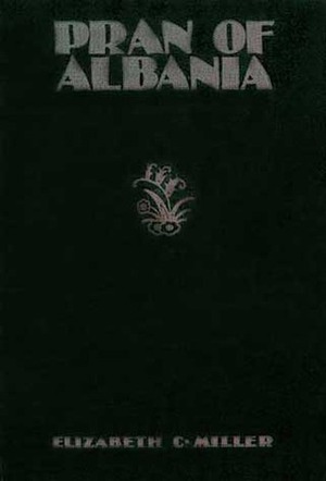 Pran of Albania by Maud Petersham, Miska Petersham, Elizabeth Cleveland Miller