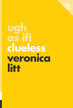 Ugh! As If!: Clueless by Veronica Litt