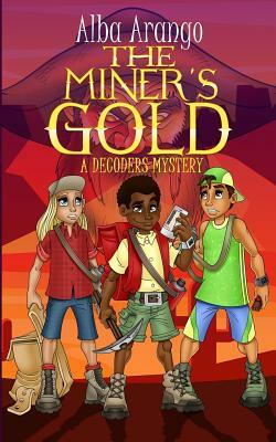 The Miner's Gold by Alba Arango