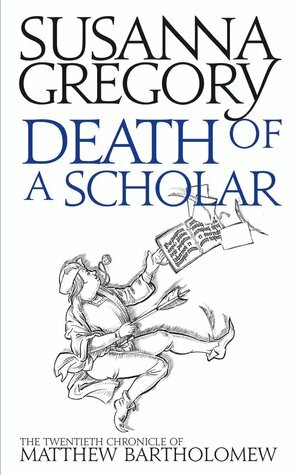 Death of a Scholar by Susanna Gregory