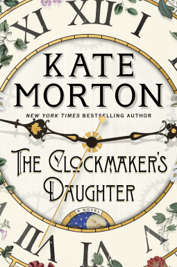 Clockmaker's Daughter, the (Bol) by Kate Morton