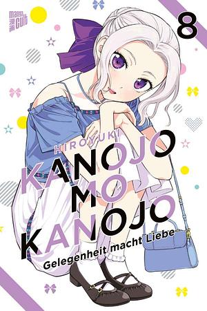 Kanojo mo Kanojo - Gelegenheit macht Liebe 8 by Hiroyuki