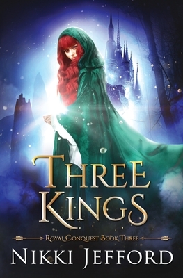 Three Kings by Nikki Jefford