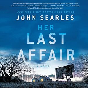 Her Last Affair by John Searles
