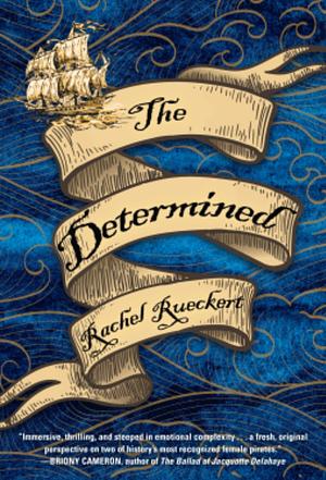 The Determined by Rachel Rueckert