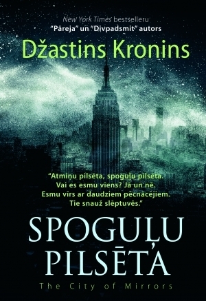 Spoguļu pilsēta by Ieva Elsberga, Justin Cronin