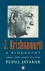 J. Krishnamurti: A Biography by Pupul Jayakar