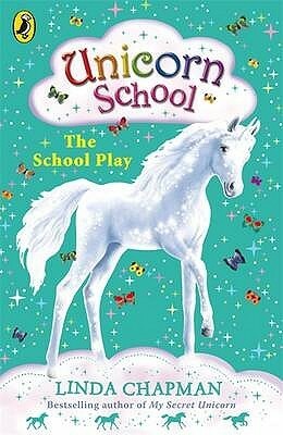 The School Play by Linda Chapman