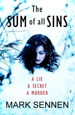 The Sum Of All Sins by Mark Sennen