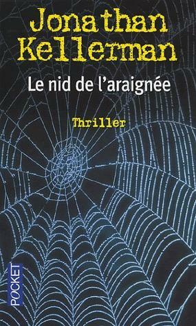 Le Nid de l'araignée by François Tetreau, Jonathan Kellerman