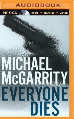Everyone Dies by Michael McGarrity