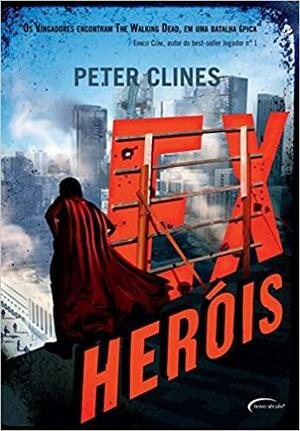 Ex-Heróis by Peter Clines