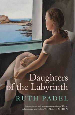 Daughters of the Labyrinth by Ruth Padel