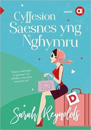 Cyfres Amdani: Cyffesion Saesnes yng Nghymru by Sarah Reynolds