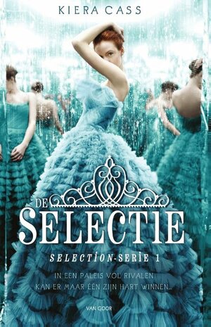 De selectie by Kiera Cass