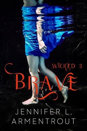 Brave by Jennifer L. Armentrout